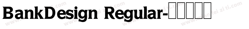 BankDesign Regular字体转换